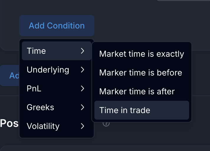 Add time in trade condition
